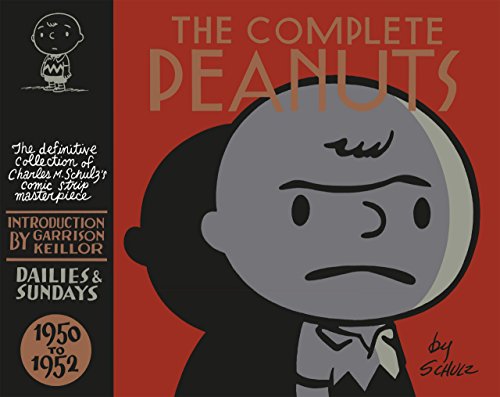 The Complete Peanuts Volume 01: 1950-1952: With an introduction by Garrison Keillor